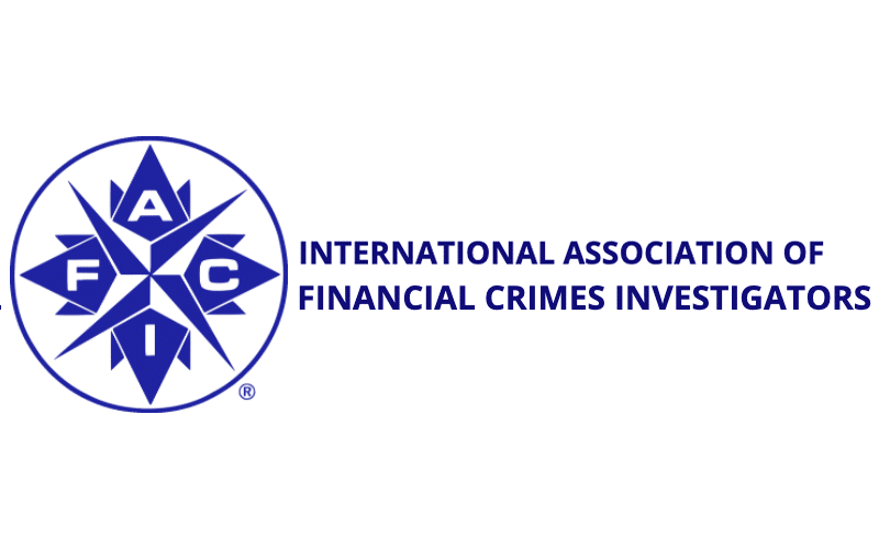 INTERNATIONAL ASSOCIATION OF FINANCIAL CRIMES INVESTIGATORS
