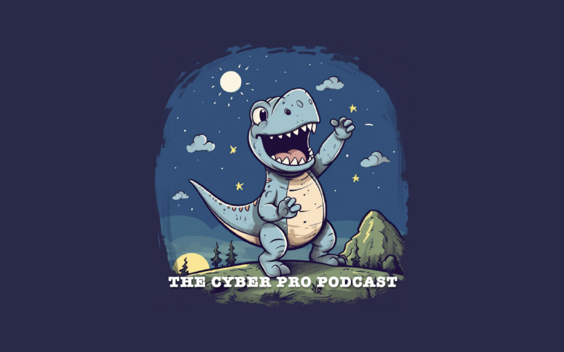 The Cyber Pro Podcast