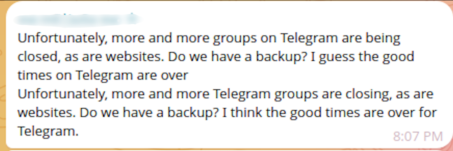 User in a cybercriminal Telegram channel laments that “the good times on Telegram are over.”